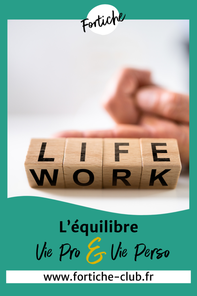 Comment trouver un équilibre entre ton travail et ta vie personnelle ? En équilibre entre vie professionnel et vie perso.