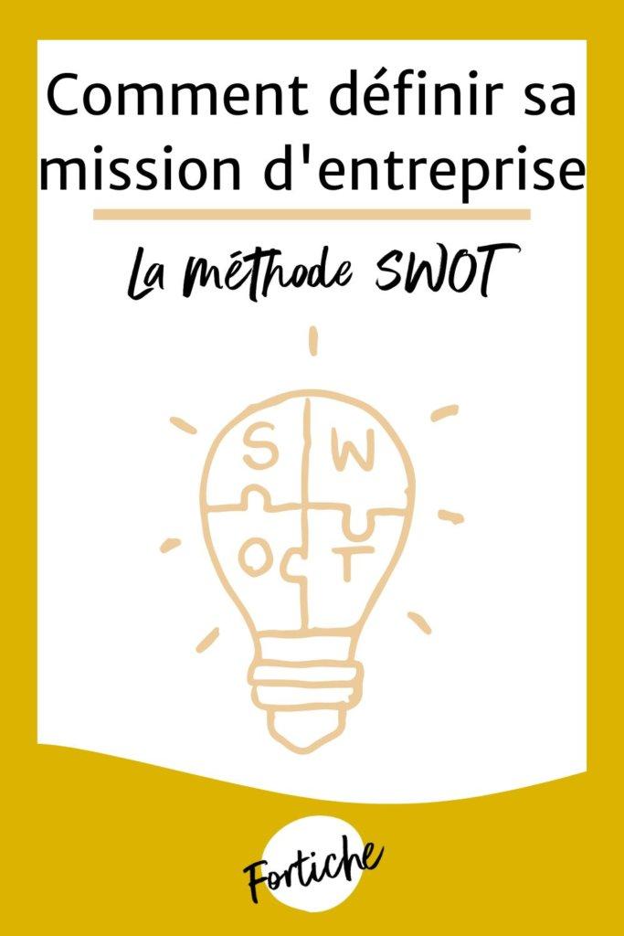 Guide pratique : Définir la mission et les valeurs de votre entreprise