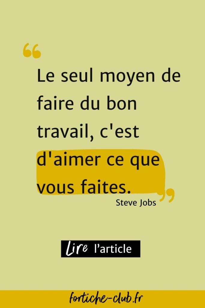 Citation de Steve Jobs sur le bonheur au travail.