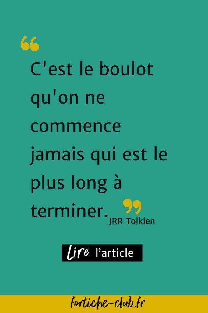 Citation sur la motivation et le bonheur de Tolkien