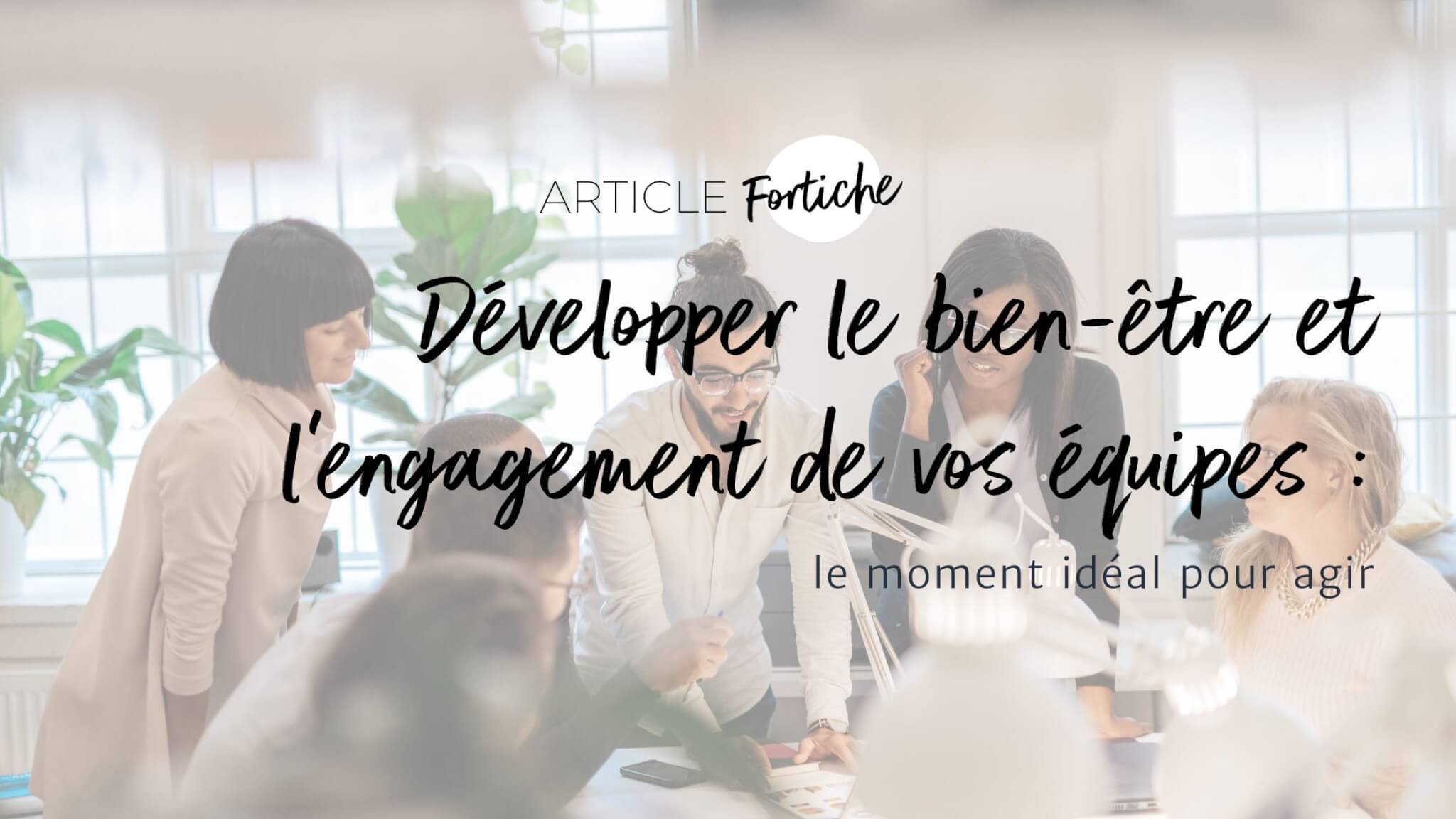 Stratégies de bien-être et collaboration pour améliorer la performance en entreprise en 2025