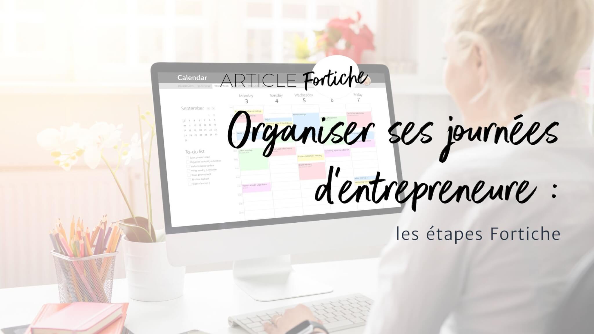 Planning d'une entrepreneure organisée avec des blocs dédiés au travail et aux moments de détente